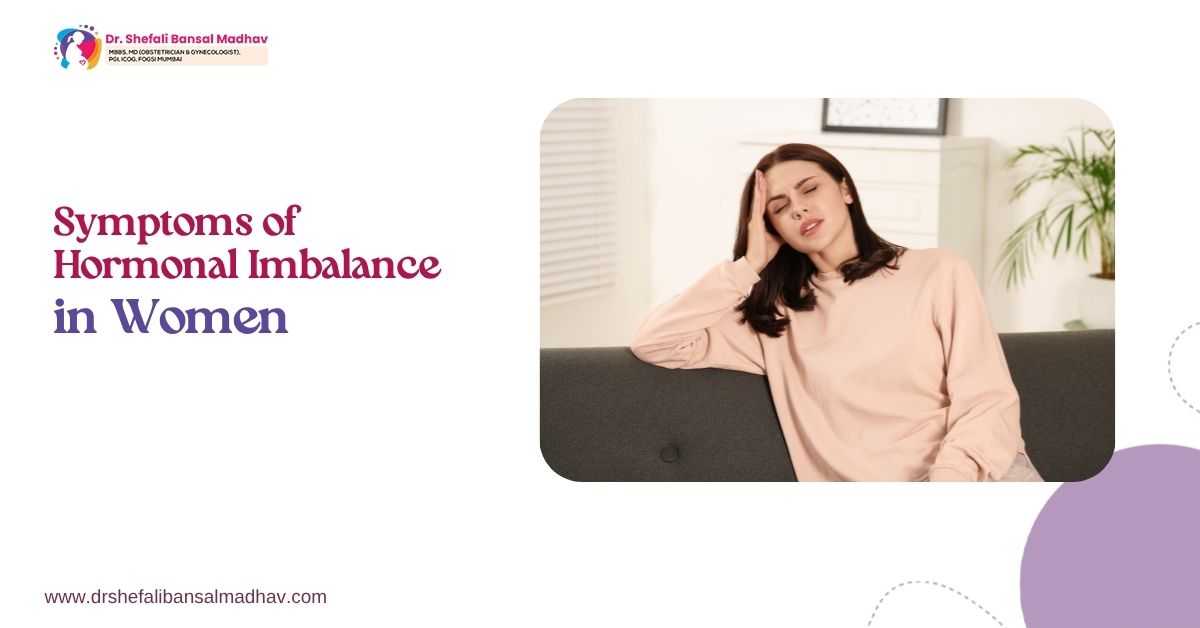 Symptoms of Hormonal Imbalance in Women