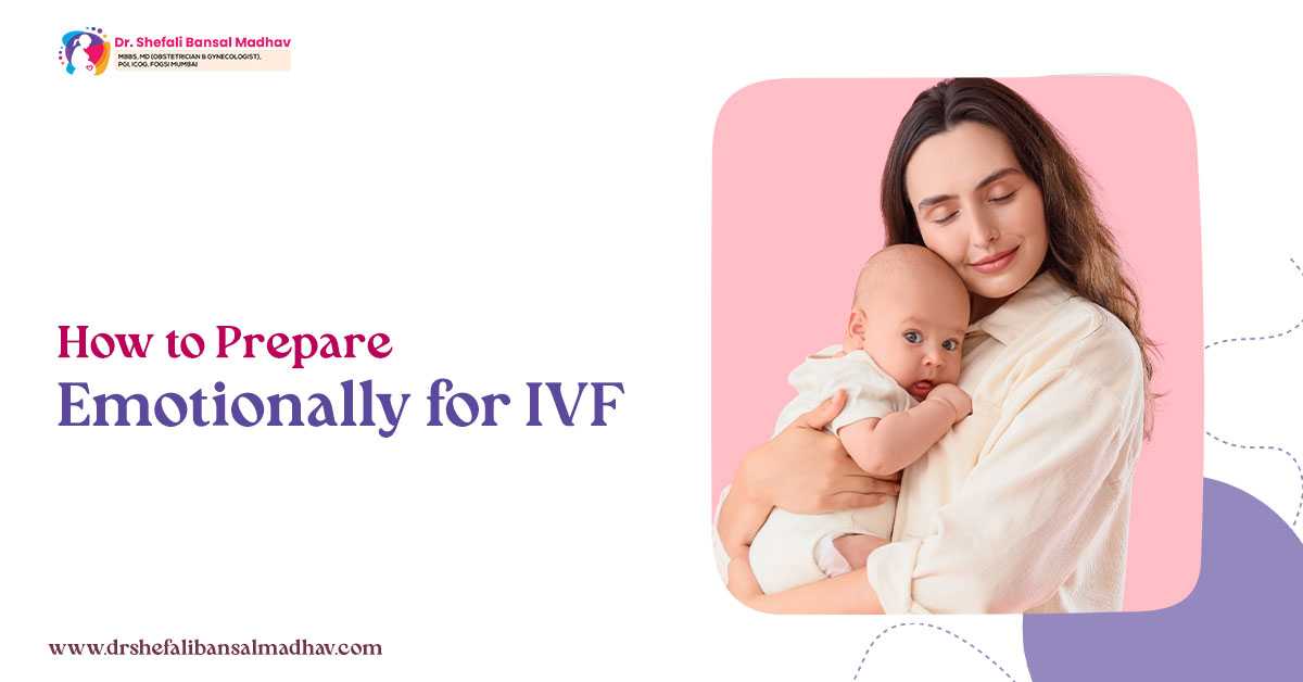 How to Prepare Emotionally for IVF?